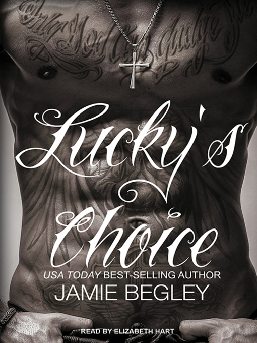 Title details for Lucky's Choice by Jamie Begley - Available
